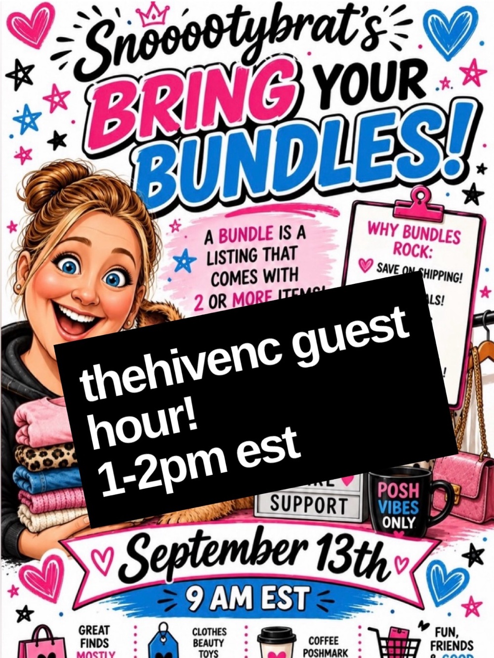 TheHiveNC & Snooootybrat!  Bring Your Bundles!